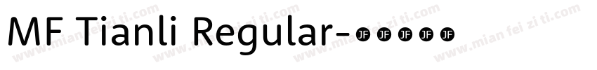 MF Tianli Regular字体转换